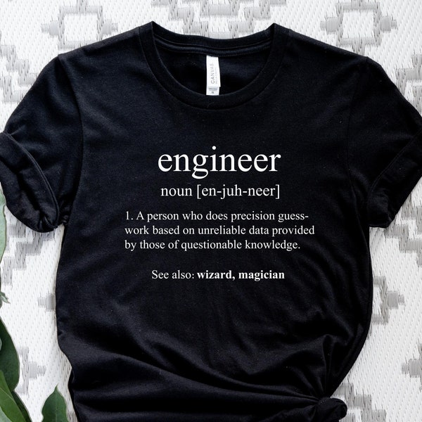 Engineer Definition T-shirt, Engineer Shirt, Funny Mens Engineering Shirt, Computer Engineer Shirt, Engineer Student Shirt, Software Shirt