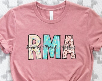 RMA T-Shirt: Registered Medical Assistant Shirt
