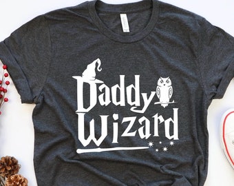 Daddy Wizard Shirt, Funny Potter Wizard Shirt, Father's Day Tee, Gift for Dad, Family Matching Shirt