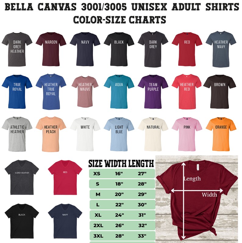 May include: Bella Canvas 3001/3005 unisex adult t-shirt size chart with color options. The chart shows the width and length measurements in inches for sizes XS to 3XL. The chart also shows a variety of t-shirt colors, including dark grey heather, maroon, navy, black, red, heather navy, true royal, heather true royal, heather mauve, aqua, team purple, heather red, brown, athletic heather, heather peach, white, light blue, natural, pink, and orange.