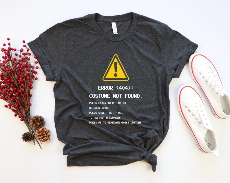 Error 404 Costume Not Found Shirt: Funny Halloween Tee - Etsy