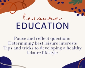 Leisure 101: Leisure Education Presentation Resource Guide for Recreational Therapists