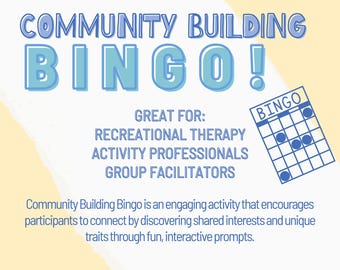 Community Building Bingo for Recreational Therapists, Activity Professionals, Group Facilitators, Instructors