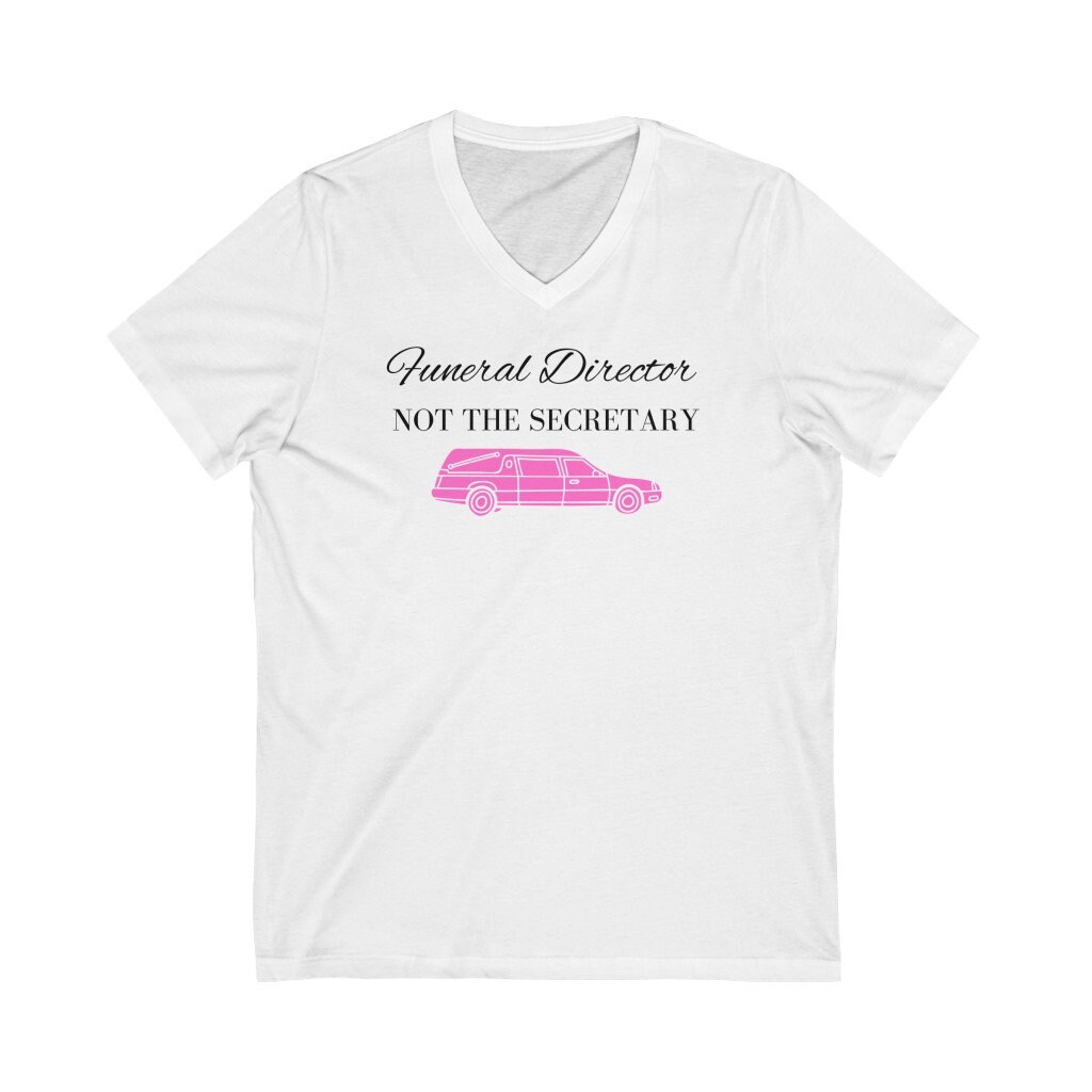 Funeral Director Shirt for Women, Gifts for Funeral Director, Woman