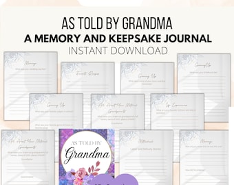 As Told By Grandma | A Memory and Keepsake Journal For My Family: A Guided Journal Filled Questions For Grandmother’s to Share Life Stories