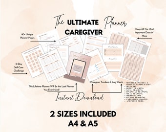The Ultimate Caregiver Planner: Both Printable and Digital Planner w/Goal Planner, Self-care Planner, Financial Planner, Medical Planner