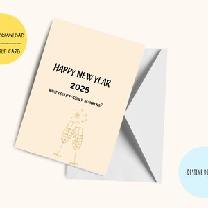 Cartão engraçado de Ano Novo 2025, Feliz Ano Novo 2025, Cartão de Ano Novo, O que poderia dar errado, Download instantâneo, Cartão de e-mail, Cartão 5x7