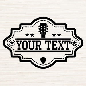 May include: Black and white silhouette of a guitar with three stars above and the text "YOUR TEXT" inside a decorative, scalloped frame. The frame has a star on each side.  SVG, PNG, DXF, JPG, PDF.