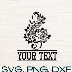 May include: Black and white graphic design of a treble clef with floral accents. The text "YOUR TEXT" is below the clef. The image is on a woodgrain background. SVG, PNG, DXF, EPS, JPG, PDF.