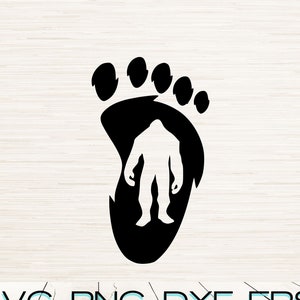 May include: Black silhouette of a Bigfoot inside a footprint. The image is on a woodgrain background with the text "SVG, PNG, DXF, EPS, JPG, PDF" below the footprint.