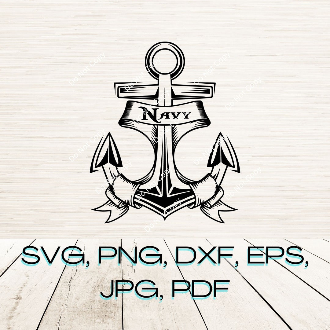 Navy Anchor Svg Dxf Png Eps Jpg Pdf Instant Digital Download | Laser ...