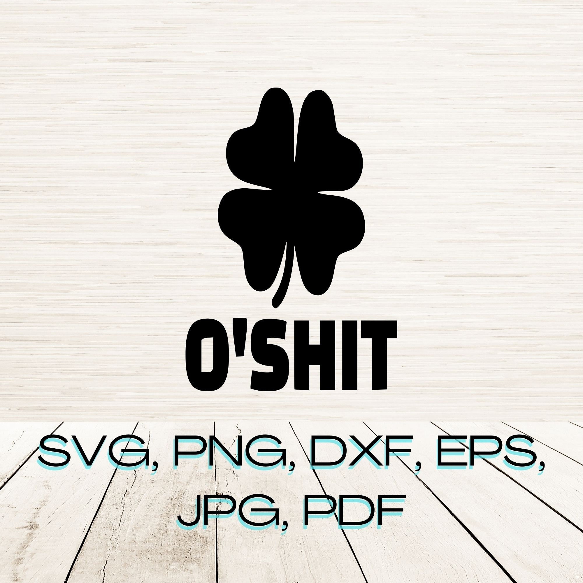 Funny St Patrick's Day Svg Dxf Eps Png Jpg Pdf instant digital download | Clipart silhouette Vector | Laser engraving | Cricut | Glowforge