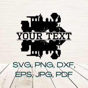 May include: Black silhouette of a steam train engine with the text "YOUR TEXT" in the centre. The image is for a digital download of SVG, PNG, DXF, EPS, JPG, and PDF files.