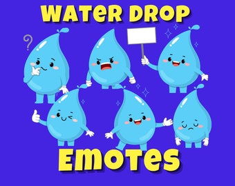 Water Drop Emotes | Twitch | Discord | Streaming | YouTube | Cute Emoji Emote Pack | PNG download files | Emotes for streamers and Gamers