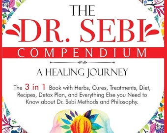 Compendio del Dr. Sebi Un viaje de curación PDF