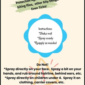 May include: A cream-colored informational graphic with text about insect repellent. The text includes instructions for use and warnings. The graphic features a blue scalloped circle and a yellow triangle with red lines.