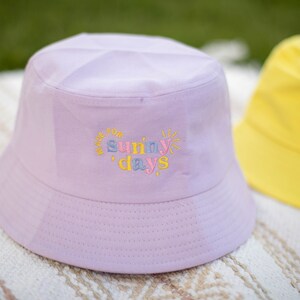 Made For Sunny Days Bucket Hat - Custom Bucket Hat, Embroidered Bucket Hat, Festival Bucket Hat, Bucket Hat Embroidered, Colorful Bucket Hat