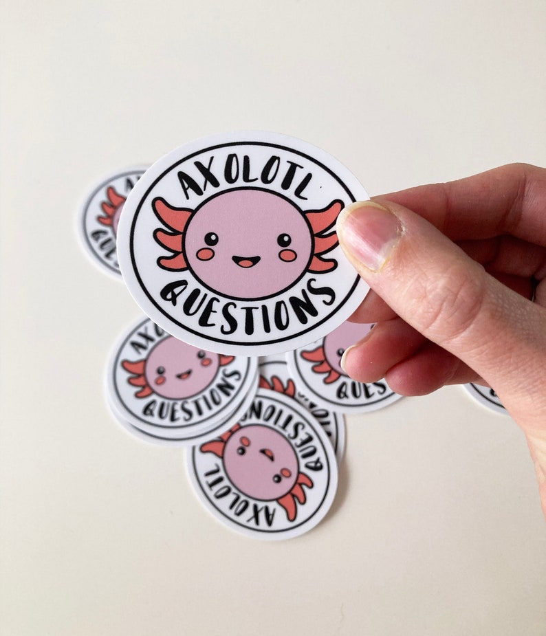 Axolotl Questions Die Cut Sticker Decal Vinyl Etsy