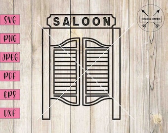 Western saloon, saloon svg, saloon sign, saloon decor, wild west decor, cowboy svg, cowboy png, cowboy clipart, cowboy invitations, png, dxf