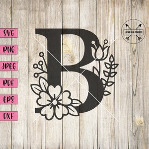 Letra floral b svg, alfabeto floral svg, letras florais, alfabeto floral, fonte de monograma svg, sinal de monograma de casamento, crianças svg, sinal svg, png