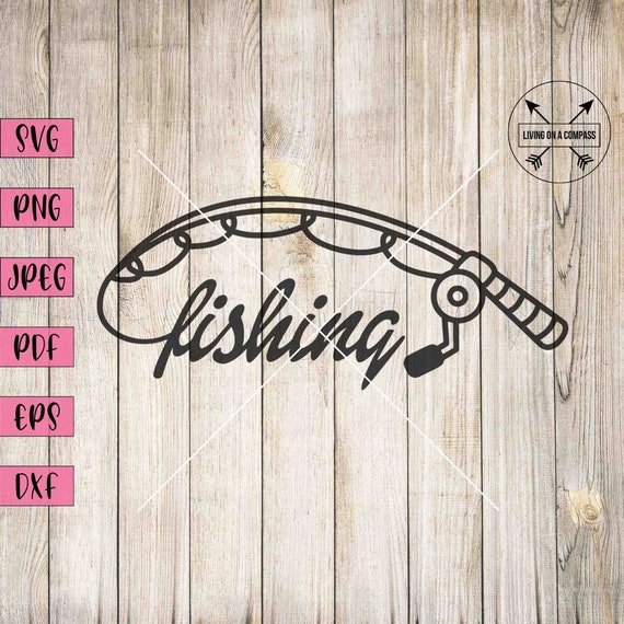 Fishing Pole Svg, Fishing Pole Decor, Fishing Rod Svg, Fishing Bucket,  Fishing Svg, Fishing Gifts for Men, Fisherman Sign, Fisherman Svg -   New Zealand