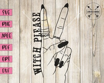 Witch svg, witch please, halloween shirt svg, woman's hand png, long nails svg, laser cut svg, trick or treat svg, halloween clipart, png