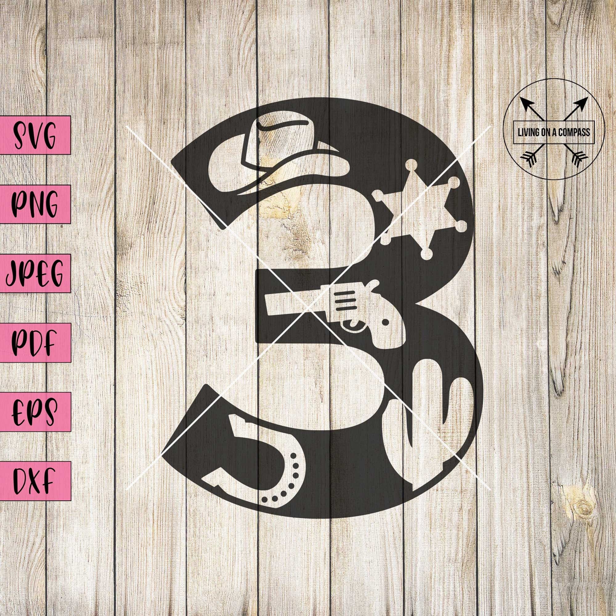 Cowboy Number 3 Svg, Number Print, Birthday Cake Topper, Western ...
