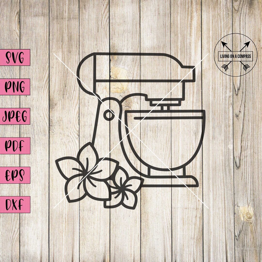 Mixer Svg, Kitchen Aid Mixer Decals, Kitchenaid Mixer Decals, Kitchenaid Mixer Cover, Bakery