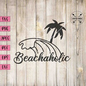 Beachaholic svg, beach clipart, beach png, beach decor, beach signs, beach wall decal, beach word art, i love the beach, waves print, cricut
