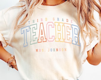 Comfort Colors Third Grade Shirt, 3rd Grade Teacher Name Shirt, Personalized Third Grade Teacher Back to School Tee, Grade Team Teacher Gift