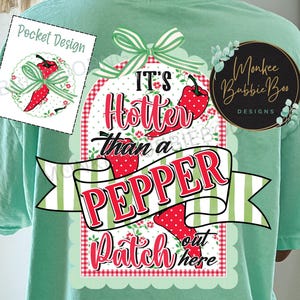 Preppy, It's Hotter Thank a Pepper Patch PNG, Summer Png, Funny T-Shirt Design, Southern Png, Summer, Png, Coquette Bow, Digital Download