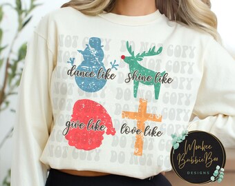 Dance Like Frosty, Shine Like Rudolph, Give Like Santa, Love Like Jesus png, kerst png, retro kerst png, kerstman png, digitale download