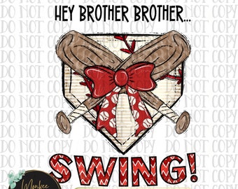 Hey Brother Brother PNG, Baseball Sister, Baseball Sister Png, Baseball Png, Baseball Shirt Design, Sublimation Design, Digital Download