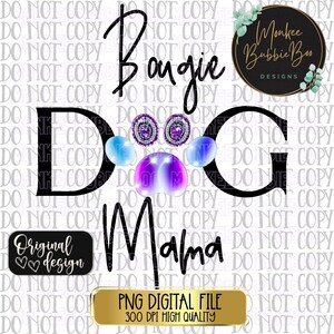 Bougie Dog Mama Png, Dog PNG, Dog T-Shirt Design, Fur Mama Png, Dog Lover Png, Dog Png File, Dog Png For Shirts, Dog Digital Download