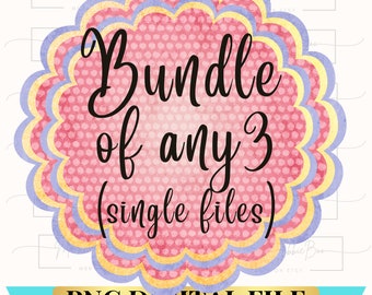 Choose Any 3 PNGS, Pick Your Own Png Set, Bundle of 3 PNG&#39;s, Choose Your Own Png Multipack, PNG Bundle, 3 Pngs for 10 Dollars, You Choose