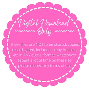 Puede incluir: C&iacute;rculo rosa con un borde blanco punteado y texto blanco que dice "Descarga digital solamente". El texto debajo dice "Estos archivos NO deben compartirse, copiarse, revenderse, regalarse, incluirse en ning&uacute;n obsequio, etc. en NING&Uacute;N formato digital, en absoluto. He dedicado mucho tiempo a estos archivos, as&iacute; que por favor respeta mis t&eacute;rminos de uso."