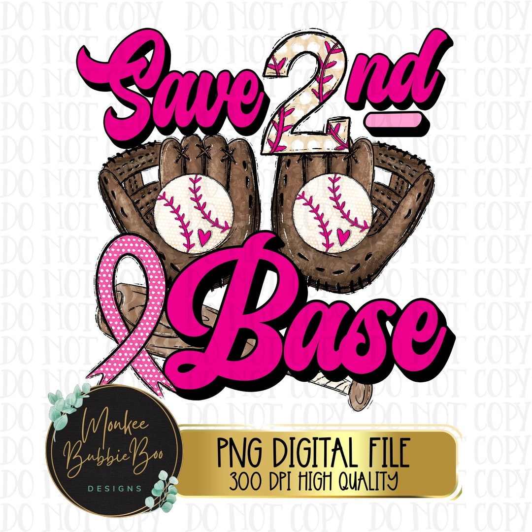 Save 2nd Base Sticker Save Second Base PNG, Cancer Awareness Png, Pink Out Cancer Awareness ...