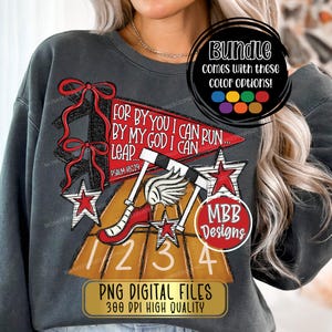 May include: Dark gray sweatshirt with a graphic design featuring the text "FOR BY YOU I CAN RUN, BY MY GOD I CAN LEAP." The design includes red bows, stars, and a running shoe. The image also includes the text "PNG DIGITAL FILES 300 DPI HIGH QUALITY."
