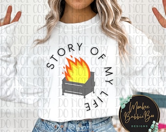 Dumpster Fire Png, Emotional Dumpster Fire PNG, Funny Png, Self Love Png, It's Fine Png, Mental Health Png, Funny Sublimation