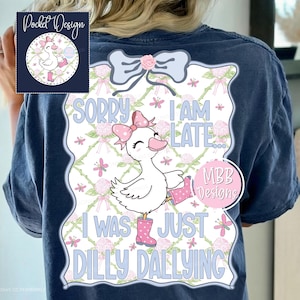 Preppy Dilly Dallying PNG, Goose, Funny T-Shirt Design,Dilly Dallying Png, Southern, Png, Dilly Dally, Coquette Bow, Funny, Digital Download