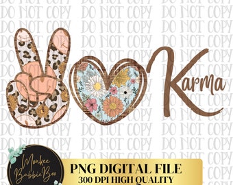 Peace Love Karma, Karma PNG, Sassy Png, Funny Retro pngs, Karma png, Smiley Pngs, Funny Sublimation, Karma Sublimation, Digital Download