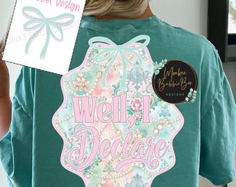 Preppy Southern PNG, Well I Declare Png, Southern Png, Preppy, Southern Sublimation, Southern Girl,Southern,Charm,Y'all Png,Digital Download