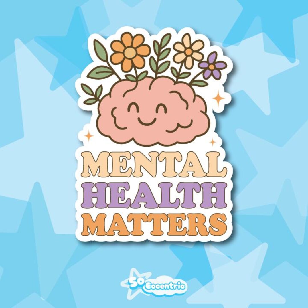 Mental Health Matters V2 Vinyl Sticker - Etsy