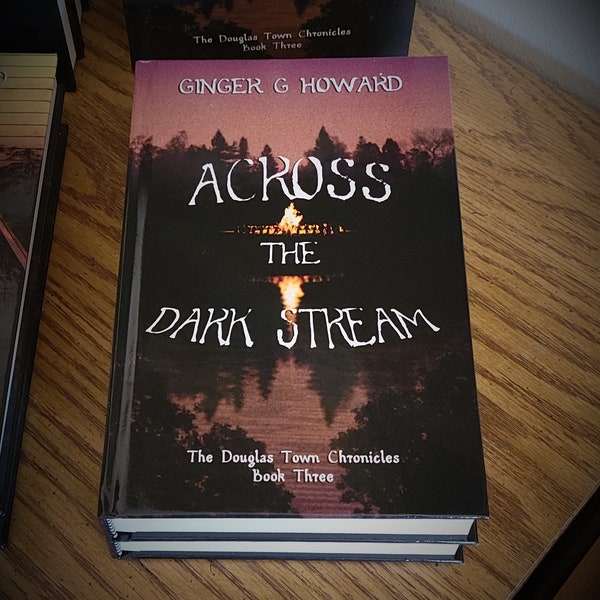 Limited Edition ~ Across the Dark Stream ~ Signed Author Copy ~ YA Supernatural/Occult Fiction Novel