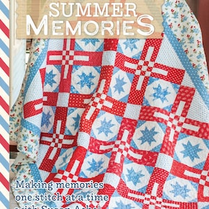 Summer Memories Quilt & Cross Stitch Pattern Book by Susan Ache Fat Quarter Shop It&#39;s So Emma July 4th Patriotic American Flag Quilt Pattern
