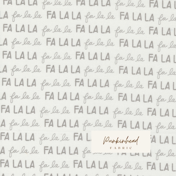 Christmas Eve Snow 5184 11 Gray & White Fa La La by Lella Boutique for Moda Cotton Quilting Fabric Holiday Word Script Fabric by the yard