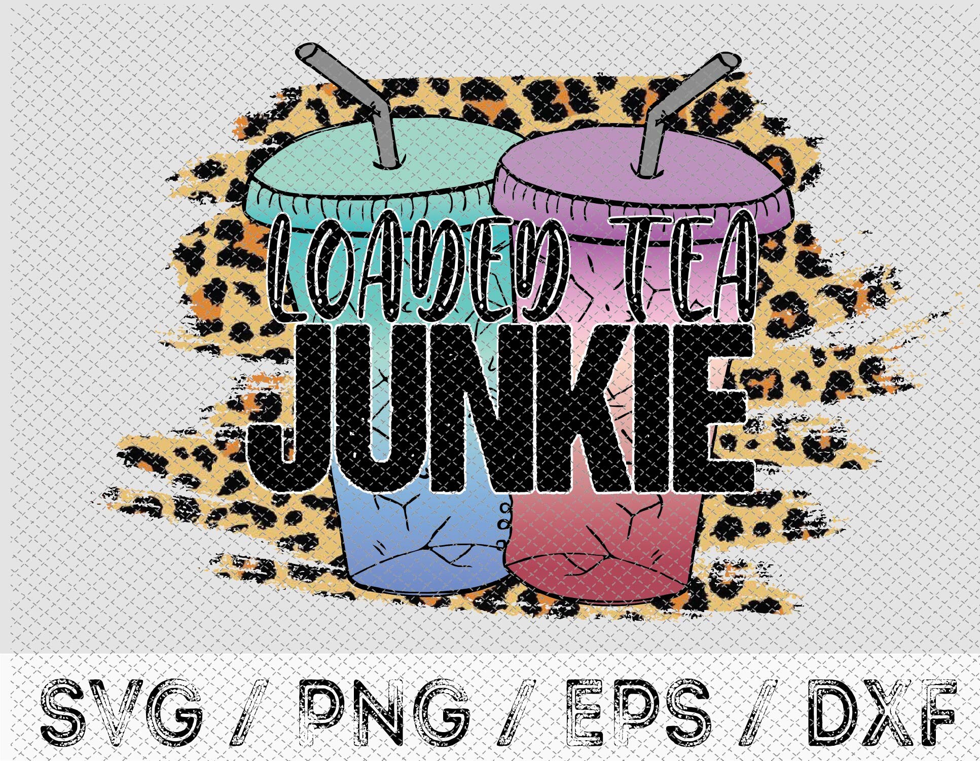 Loaded Tea Junkie Love Tea Tea Lovers Drinking Friends Svg Etsy