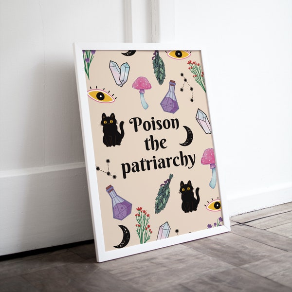 Poison the patriarchy, witchy feminist DOWNLOADABLE quote print, Fun feminism mushroom herb print, Black cat witch art, Halloween
