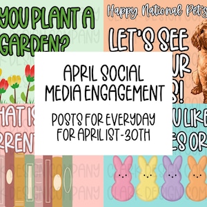 Puede incluir: Un gráfico con texto que dice "April Social Media Engagement Posts for Everyday for April 1st-30th". El gráfico está dividido en cuatro secciones, cada una con una imagen y un texto diferentes. La sección superior izquierda muestra un jardín con flores y el texto "Do you plant a garden?". La sección superior derecha muestra un perro y el texto "Happy National Pets Day! Let's see your furry friend!". La sección inferior izquierda muestra una pila de libros y el texto "What is your current read?". La sección inferior derecha muestra una fila de Peeps de malvavisco de color pastel y el texto "Do you like Peeps or no?"