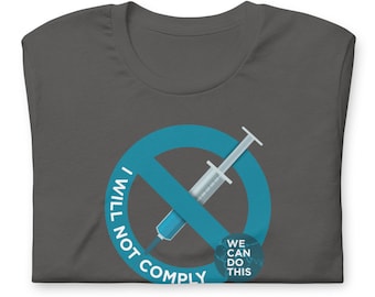 I Will Not Comply Patriotic Cotton Tee